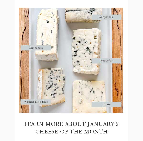 Joanna suggests: Learn more about January's cheese of the month